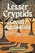 Lesser Cryptids of Greater Appalachia by Dawn Hilbert
