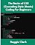 The Basics of CSS (Cascading Style Sheets) Coding For Beginners by Roggie Clark
