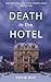 Death in the Hotel