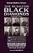 The Rush for Black Diamonds...