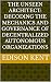 The Unseen Architect: Decod...