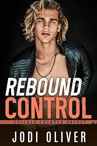 Rebound Control (Chicago Thunder, #5)