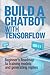 BUILD A CHATBOT WITH TENSOR...