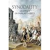 Synodality: An Attack on Papal Authority