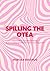 Spilling the OTea by Morgan Erasmus