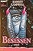 Besessen