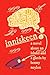 Inniskeen: a novel about an...