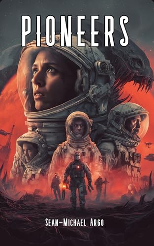 Pioneers: A Deep Space Lost Colony Epic (Kindle Edition)