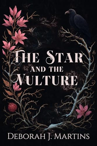 The Star and the Vulture: A dark reverse harem fantasy romance (The Nori Gate Chronicles)