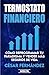 Termostato Financiero: Cómo...