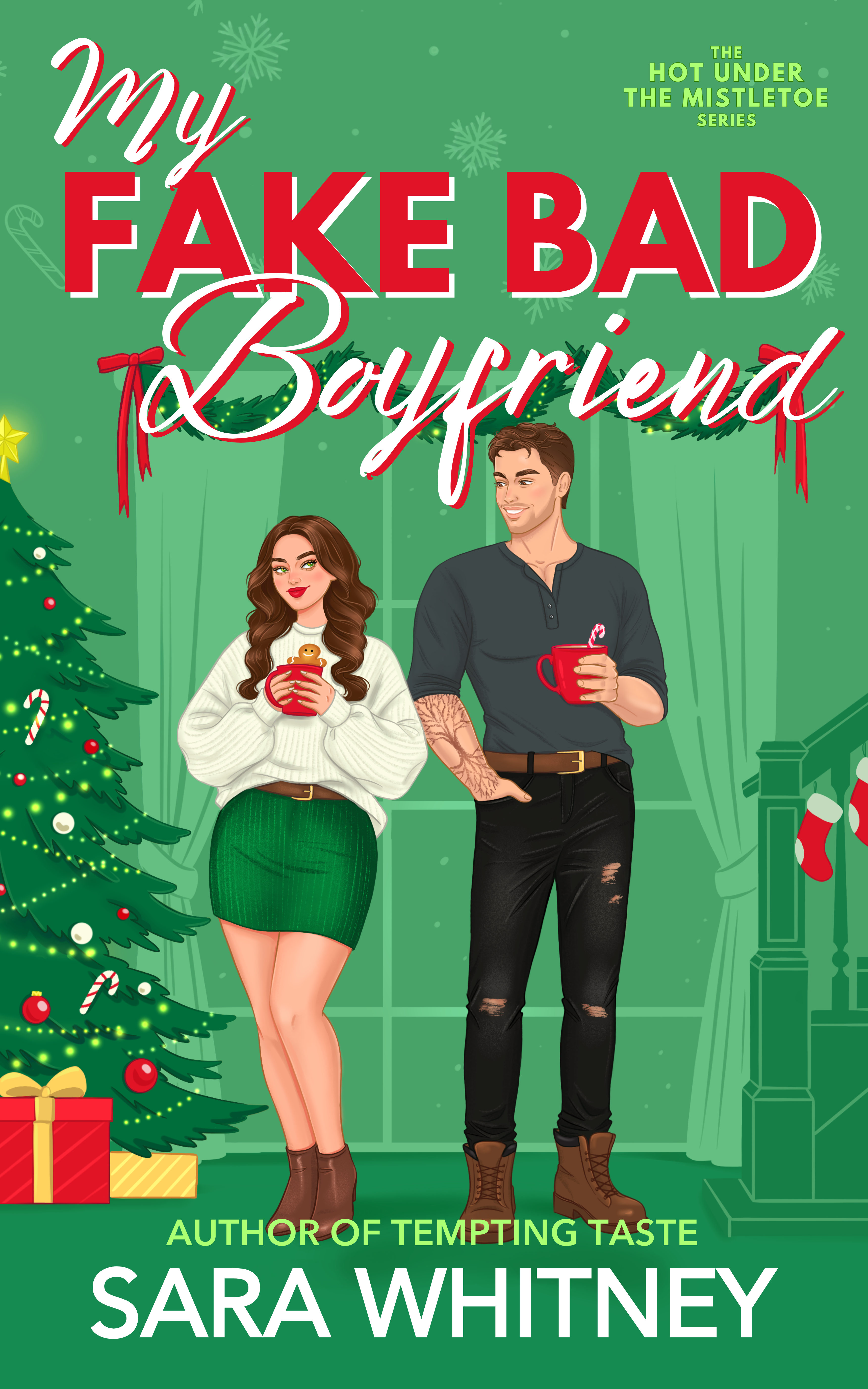My Fake Bad Boyfriend (Hot Under the Mistletoe)