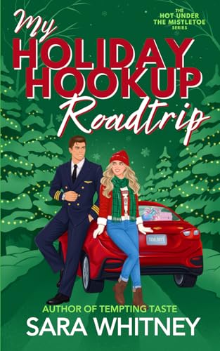 My Holiday Hookup Road Trip (Hot Under the Mistletoe)
