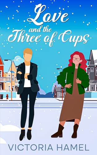 Love and the Three of Cups: Steamy Sapphic Small-Town Romance (Marley Creek Love For All Steamy Romance)