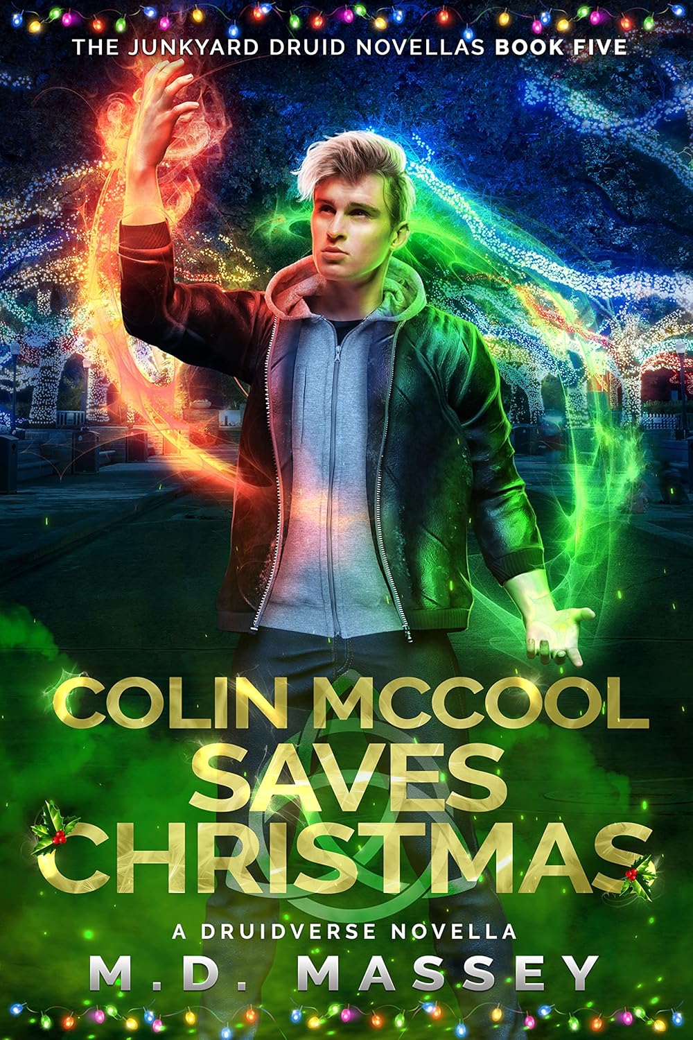 Colin McCool Saves Christmas (Junkyard Druid Novellas, #5.5)