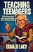 Teaching Teenagers: Faith, ...