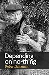 Depending On No-thing