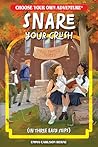 Snare Your Crush in Three Easy Steps by Emma Carlson Berne