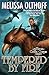 Tempered By Fire by Melissa Olthoff