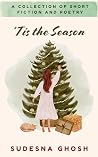 'Tis the Season by Sudesna Ghosh