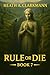 Rule or Die 7: A LitRPG Adv...