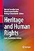 Heritage and Human Rights: Laws, Institutions, Actions