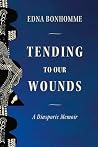 Tending to Our Wo...