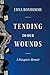 Tending to Our Wounds by Edna Bonhomme