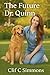 The Future Dr. Quinn
