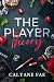 The Player Theory: A steamy new adult rich boy poor girl campus romance (The Berlin Romance Series)