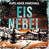Eisnebel by Kate Alice Marshall