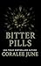 Bitter Pills