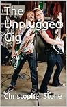 The Unplugged Gig