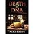 Death by DNA