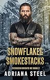 Snowflakes & Smok...