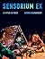 Sensorium Ex: An Opera in V...