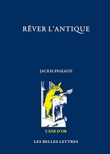 Rêver l'Antique (Paperback)