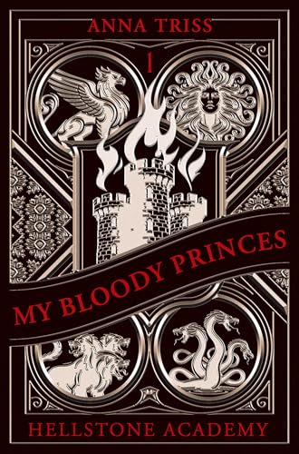 My Bloody Princes (Hellstone Academy, #1)