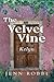 The Velvet Vine: Kelyn (The Velvet Vine Series Book 1)