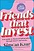 Friends That Invest: Your G...