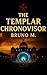 THE TEMPLAR CHRONOVISOR