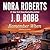 Remember When by Nora Roberts Remember When by Nora Roberts