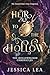 Heir to the Hollow: The Hol...