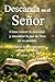 Descansa en el Señor Cómo vencer la ansiedad y encontrar la paz de Dios en su palabra.: Una guía espiritual para encontrar la serenidad que Dios promete en su Palabra. (Spanish Edition)