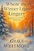 Where the Winter Light Ling...