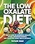 The Low Oxalate Diet: A Tee...