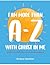 I Am More than A-Z with Christ in Me: This book is for ALL of GOD'S Children: from age one to one hundred and one
