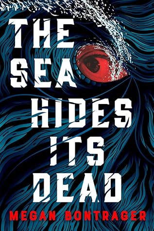 The Sea Hides Its Dead