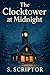 The Clocktower at Midnight:...