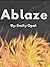 Ablaze (The Chances Series ...