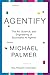 Agentify: The Art, Science, and Engineering of Successful AI Agents